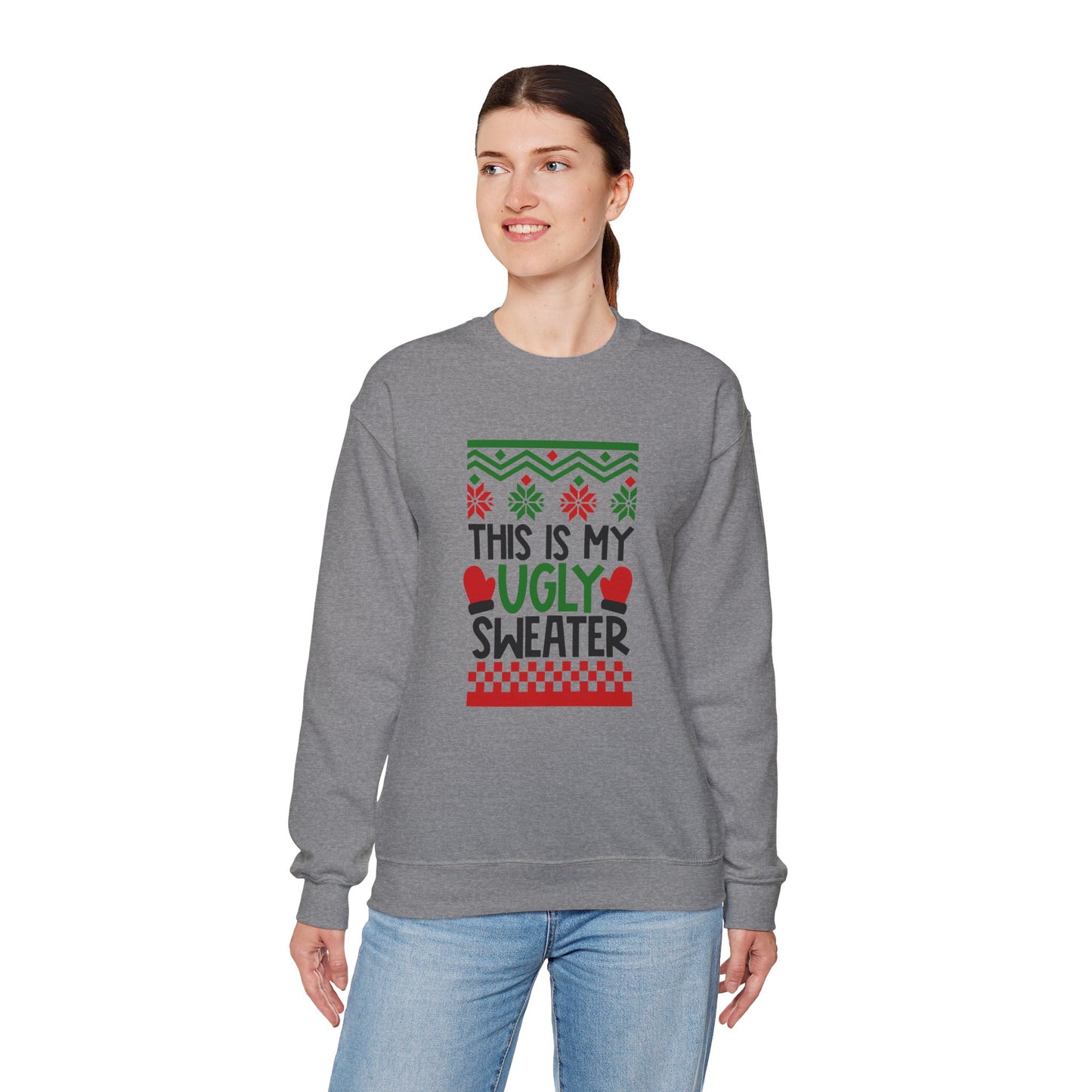 This Is My Ugly Sweater Unisex Heavy Blend Crewneck Sweatshirt, Funny T-shirt, Christmas Shirt, Christmas Slogan Shirts, Christmas Sweater, Santa Shirt