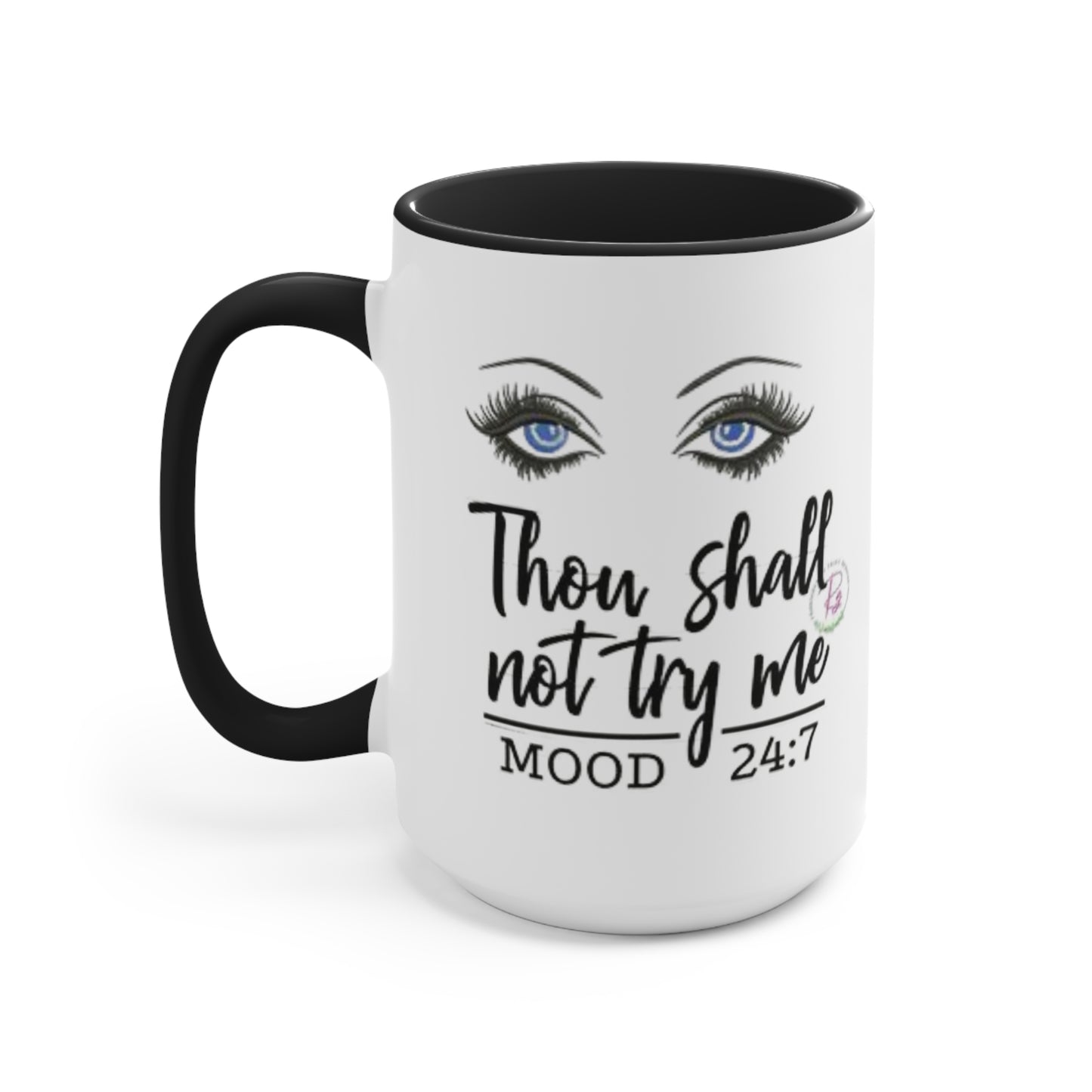 Thy Shall Not Try Me Ceramic Coffee Mug, teacher gift, coworker gift, unique gift, gift for mom, gift, funny mug, nurse gift, funny mug gift