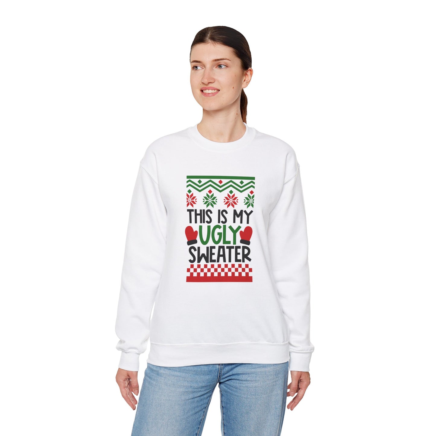 This Is My Ugly Sweater Unisex Heavy Blend Crewneck Sweatshirt, Funny T-shirt, Christmas Shirt, Christmas Slogan Shirts, Christmas Sweater, Santa Shirt