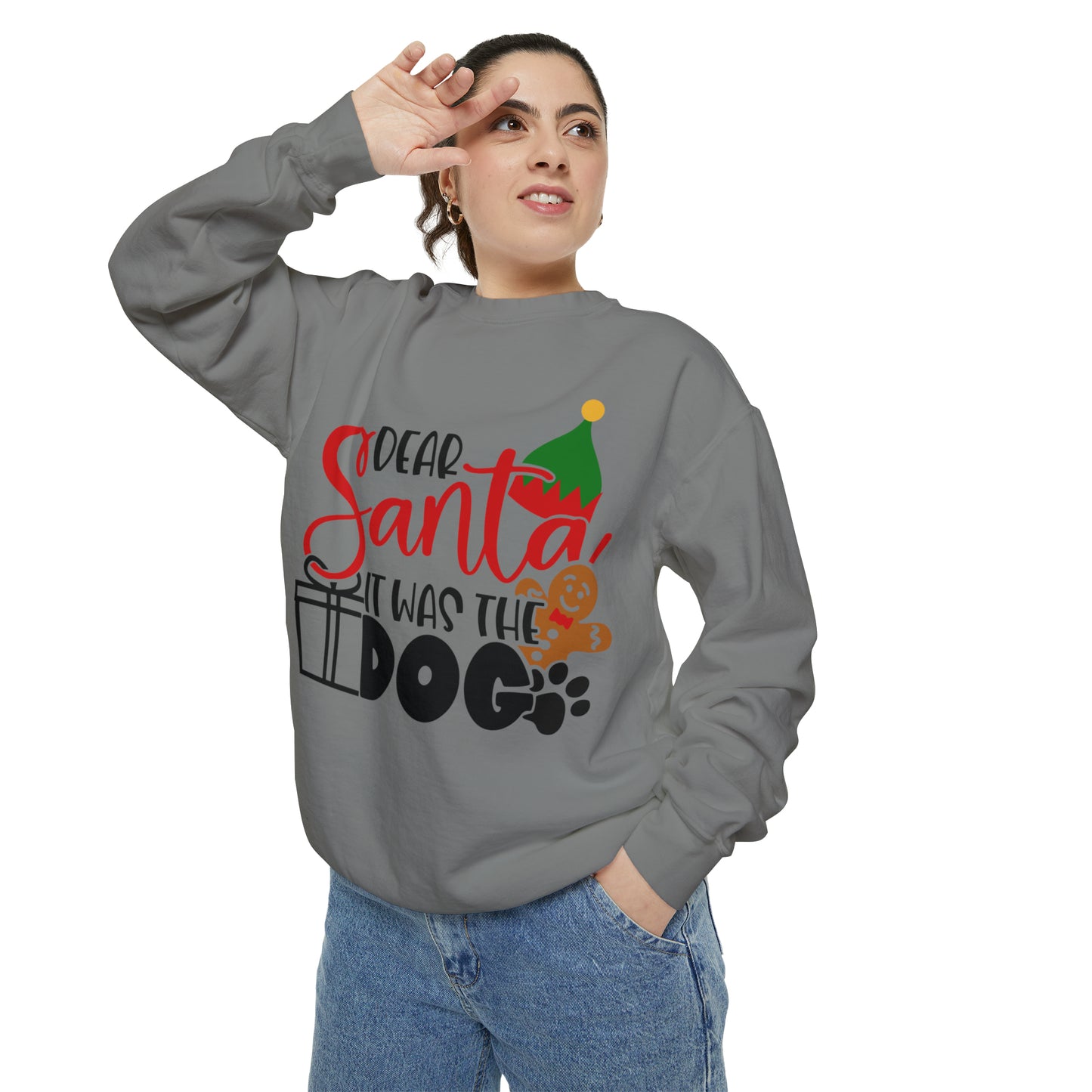 Dear Santa It Was the Dog Unisex Garment-Dyed Sweatshirt, Dear Santa Dog Shirt, Christmas Shirt, Family Christmas Shirt, Dog Shirt, Animal Lover Shirt, Dog Lover Tee