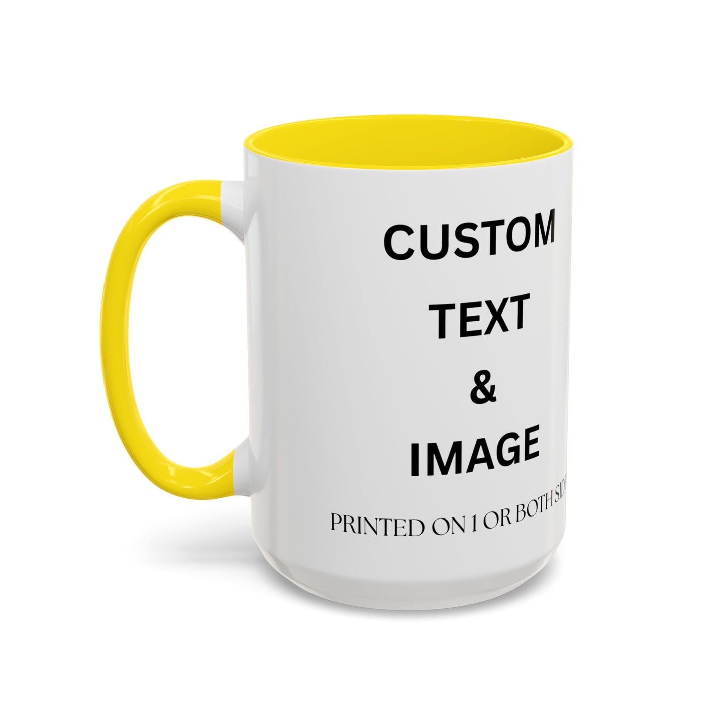 Custom Accent Coffee Mug – Personalized Text & Image (11/15oz)