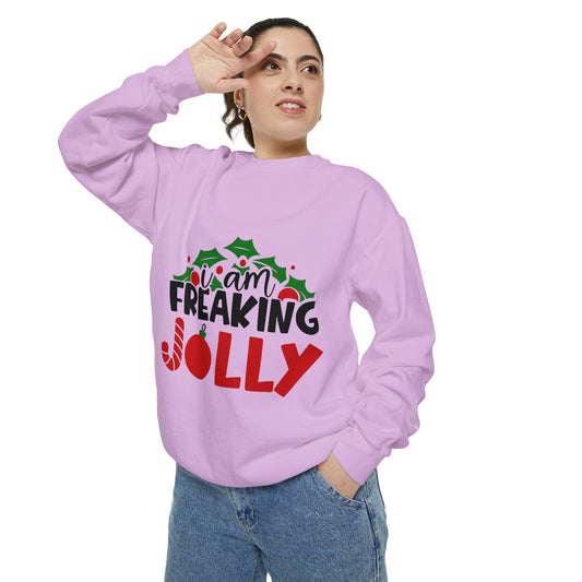 I Am Freaking Jolly Unisex Garment-Dyed Sweatshirt