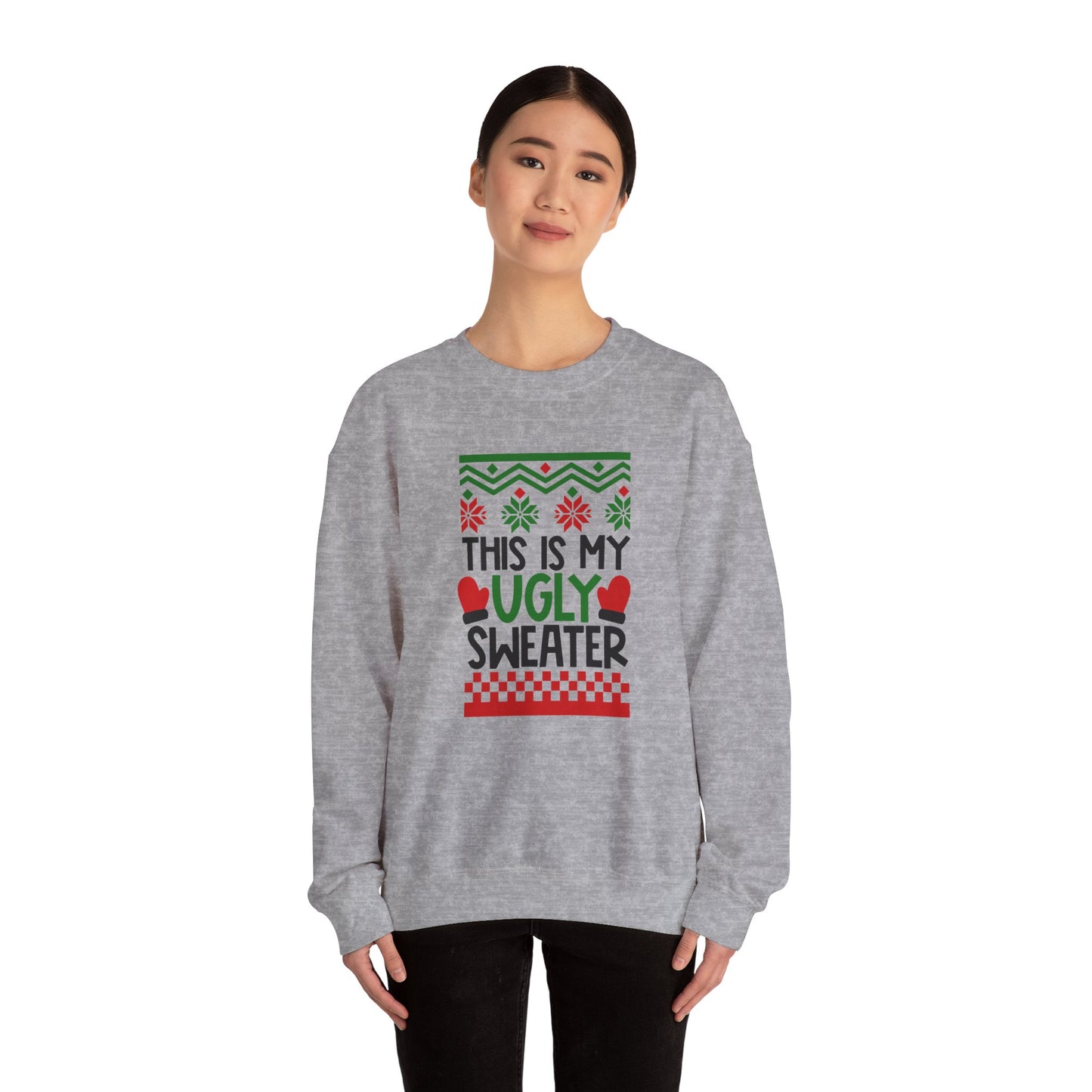 This Is My Ugly Sweater Unisex Heavy Blend Crewneck Sweatshirt, Funny T-shirt, Christmas Shirt, Christmas Slogan Shirts, Christmas Sweater, Santa Shirt