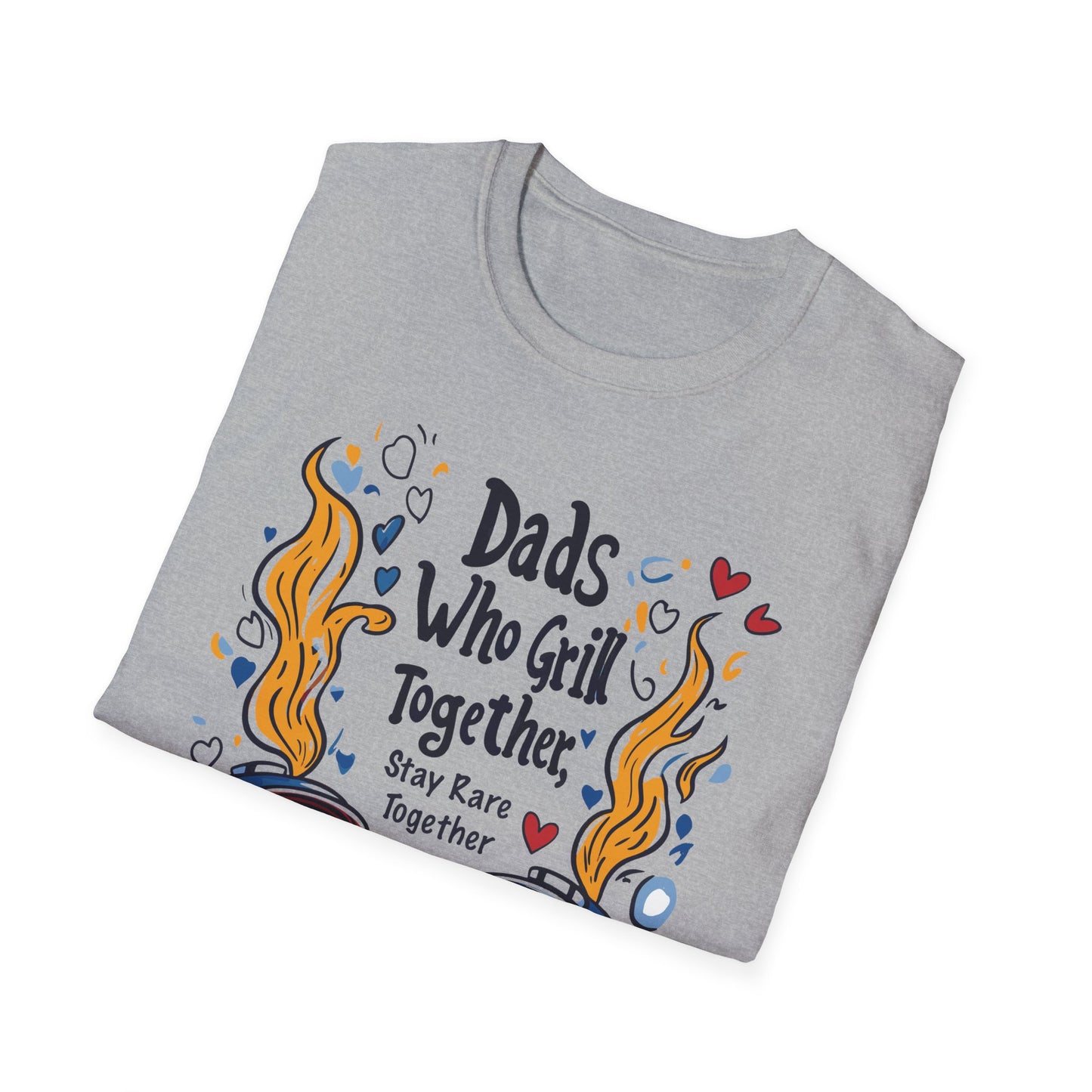 Dads Who Grill Together Stay Rare Together T-Shirt | Father's Day Gift | Unisex Tee for Dads | Comfortable Casual Wear | Gift for Dad | Fire Theme