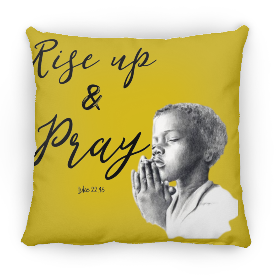 Rise Up & Pray Large Square Pillow