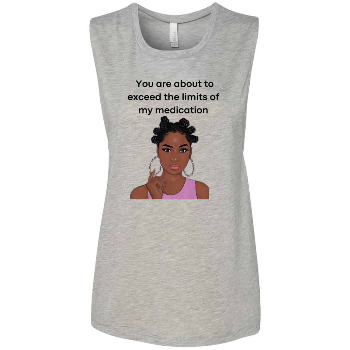 You Are About to Exceed the Limits of My Medication Ladies' Flowy Muscle Tank