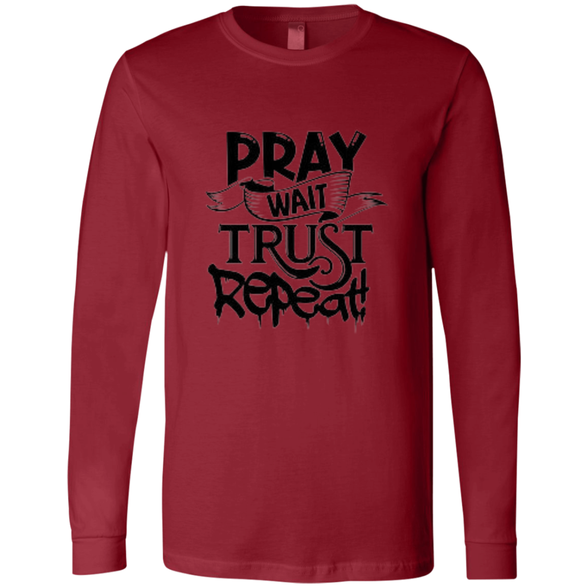 Pray Wait Trust Repeat Unisex Jersey LS T-Shirt, Pray Wait Trust Repeat For Women, Crew Neck Shirt for Women, Christian Shirts for Women, Jesus Shirt, Gift for Women, Gift for Her, Christian Clothing, Unisex Fit