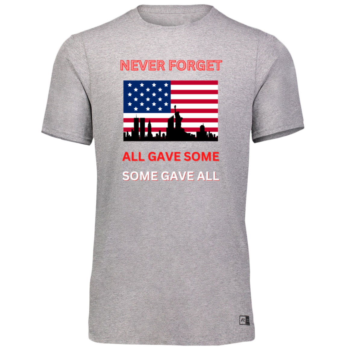 Unisex Dri-Power Tee--Never Forget All Gave Some