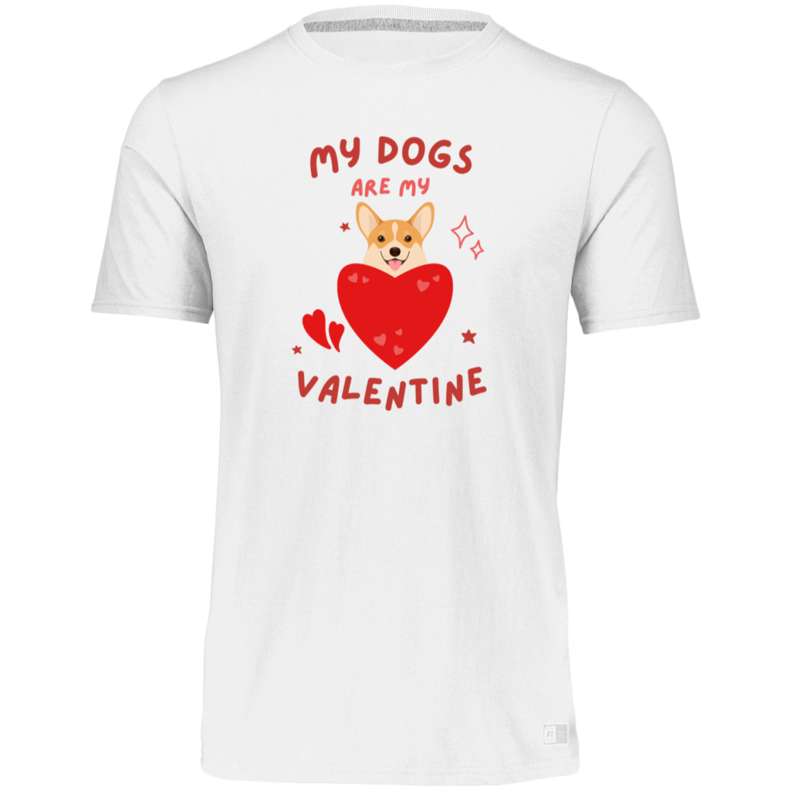 Women's Dri-Power Tee-- My Dogs Are My Valentine