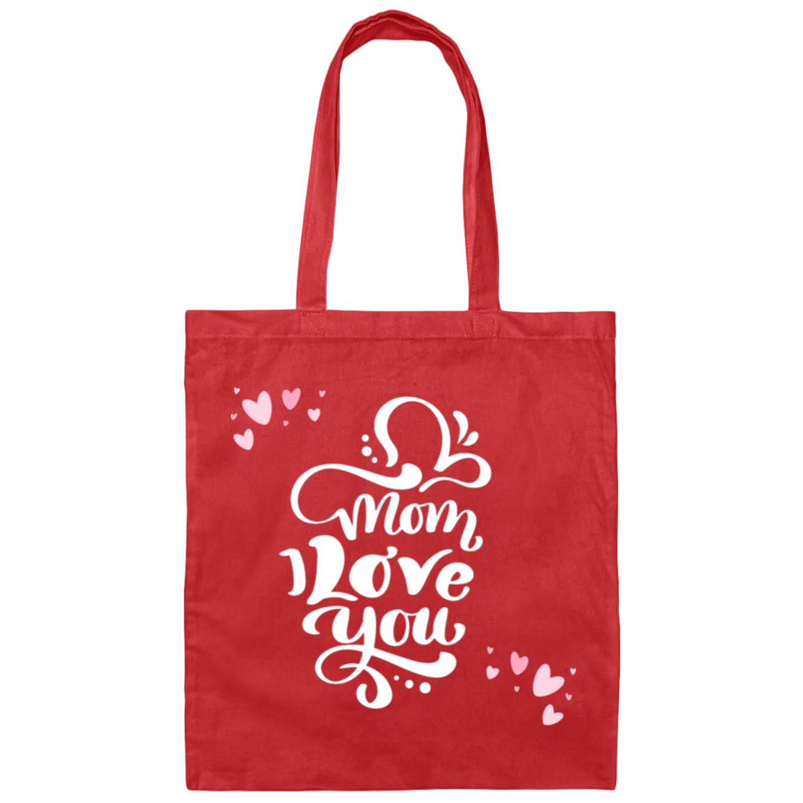 Mom, I Love You Canvas Tote Bag