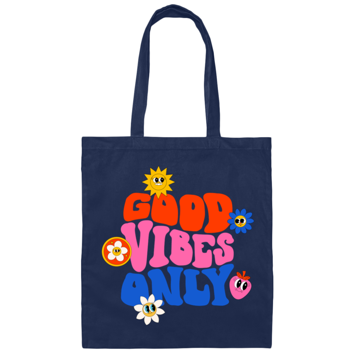 Good Vibes Only Canvas Tote Bag