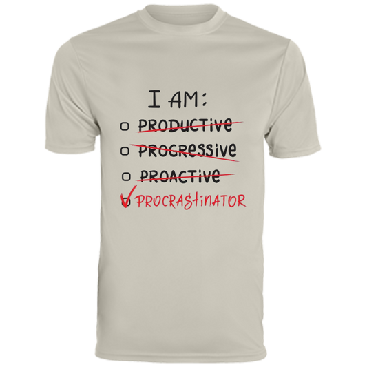 I Am Procrastinator Men's Moisture-Wicking Tee