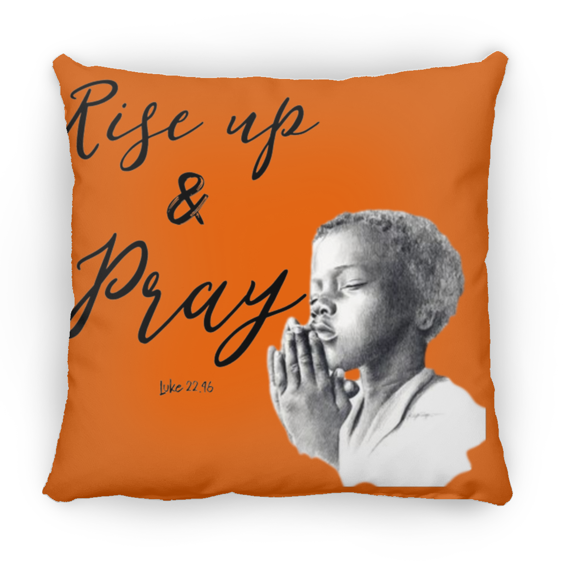 Rise Up & Pray Large Square Pillow