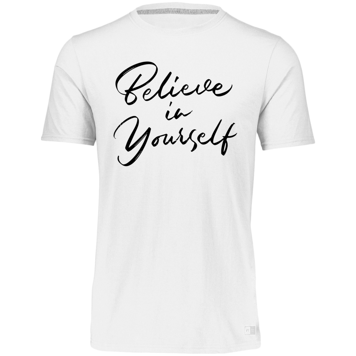 Women's Dri-Power Tee--Believe in Yourself