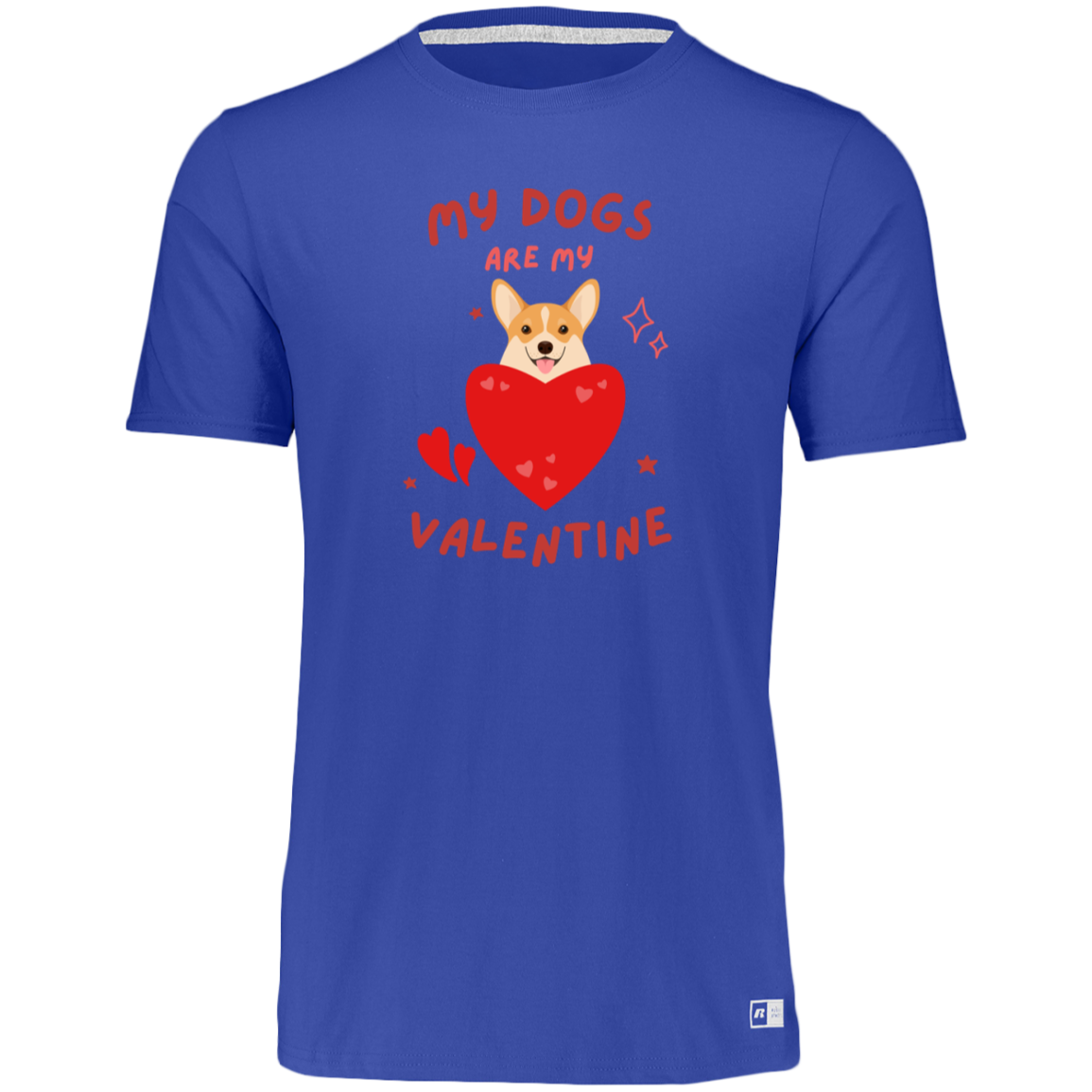 Women's Dri-Power Tee-- My Dogs Are My Valentine