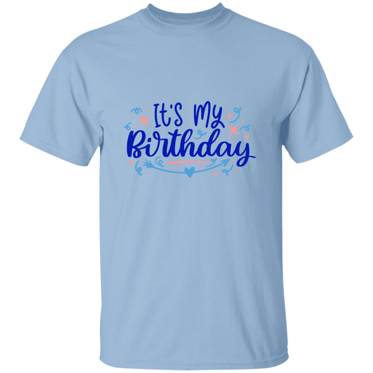 It's My Birthday 5.3 oz. T-Shirt