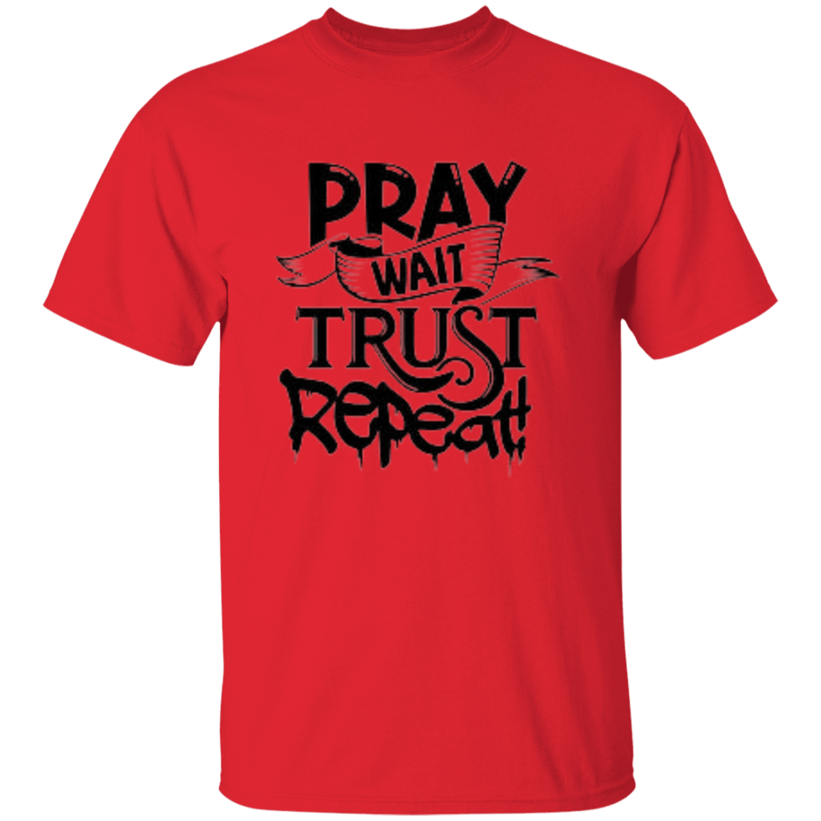 Pray Wait Trust Repeat 5.3 oz. T-Shirt For Women, ,Shirt for Woman, T Shirt for Women, Christian Shirts for Women, Jesus Shirt, Gift for Women, Gift for Her, Christian Clothing