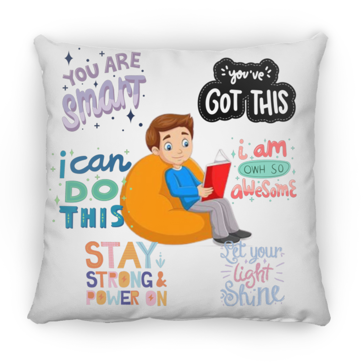 You Are Smart. You Got This. Large Square Pillow