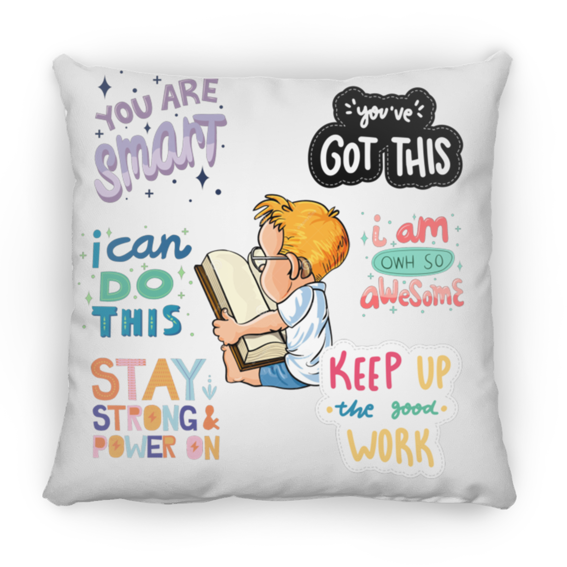 You Are Smart. You Got This. Large Square Pillow