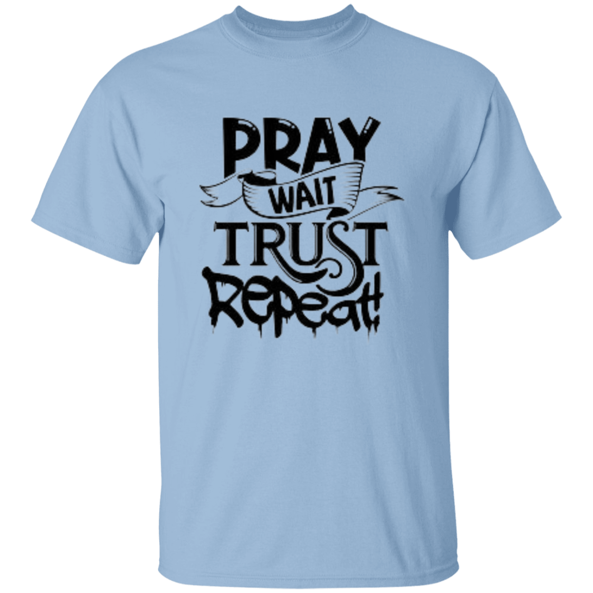 Pray Wait Trust Repeat 5.3 oz. T-Shirt For Women, ,Shirt for Woman, T Shirt for Women, Christian Shirts for Women, Jesus Shirt, Gift for Women, Gift for Her, Christian Clothing