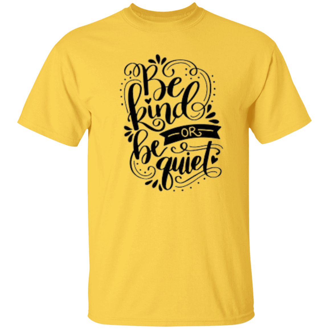 Be Kind Or Be Quiet T-Shirt, Kindness Shirt, Inspirational Shirt, Kind Shirt, Be Kind Shirt, Spread Kindness Shirt, Motivational Shirt, Shirts For Women