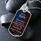 Dear Son Remember, Difficult Roads Often Lead To Beautiful Destinations--Dog Tag