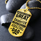 Behind Every Great Daughter is a Truly Amazing Dad-Dog Tag, Men's Gift, Gift for Dad, Personalized Gift for Dad, Stepfather, Dog Tag for Dad, Fathers Day Gift, Dad Birthday, From Daughter