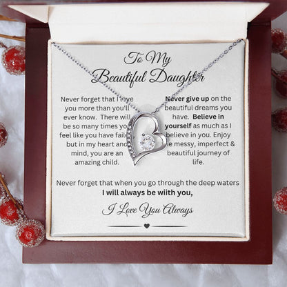To My Beautiful Daughter.  Never Forget that I love you...Daughter Gift Graduation, Christmas Gift, Daughter Necklace, Graduation Gift, Birthday Gift, Gift From Mom, Gift From Dad, Just Because Gift