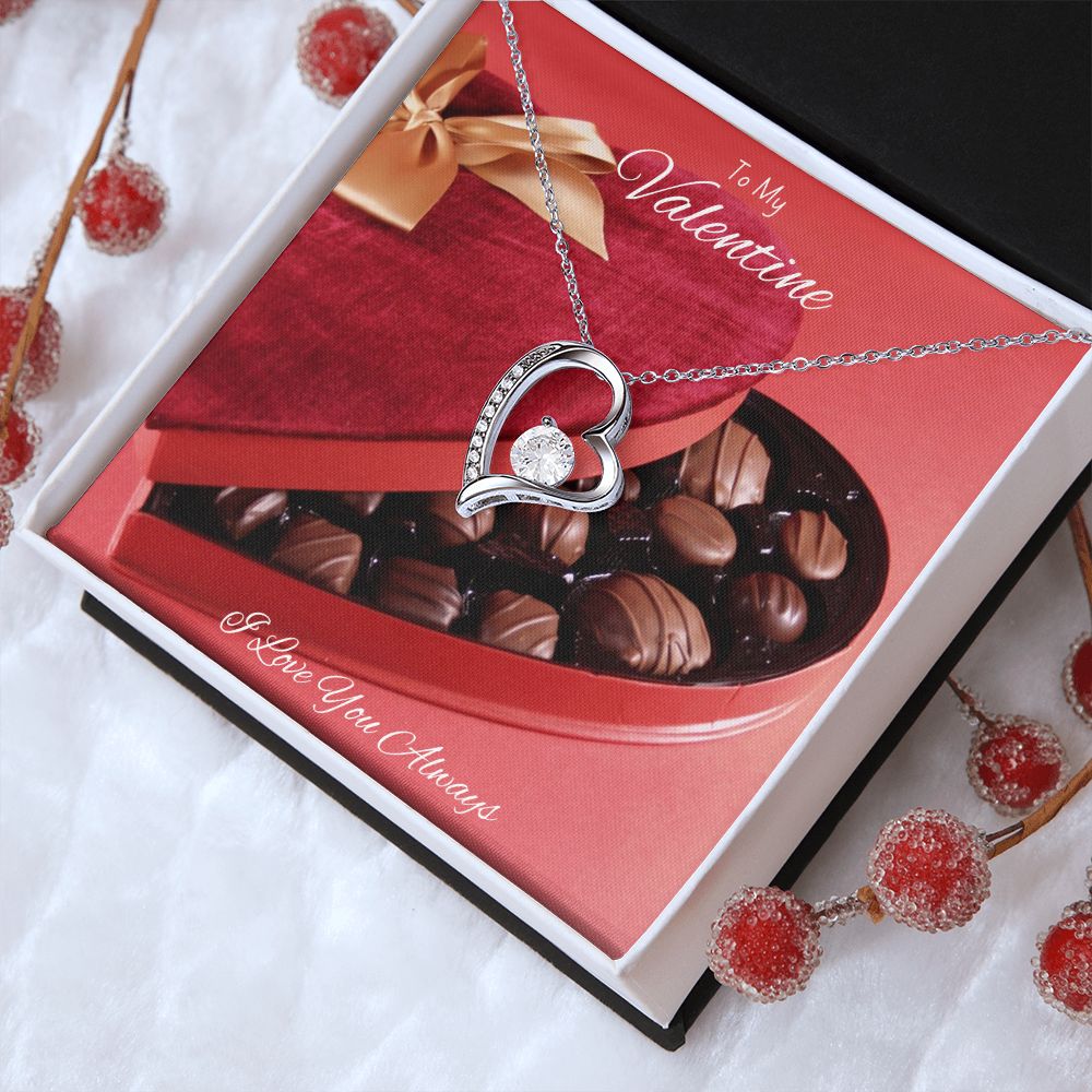 Forever Love Necklace -- To My Valentine, I Love You Always